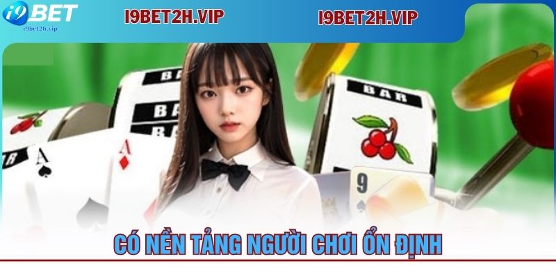 co-nen-tang-nguoi-choi-on-dinh