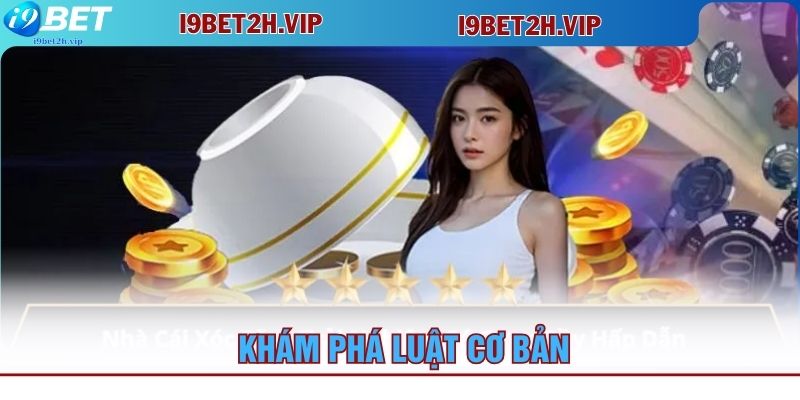 kham-pha-luat-co-ban