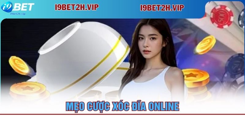 meo-cuoc-xoc-dia-online