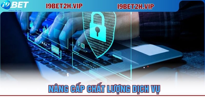 nang-cap-chat-luong-dich-vu-quyen-rieng-tu